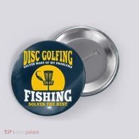 Great Disc Golf And Fishing Gift Button thumb 0