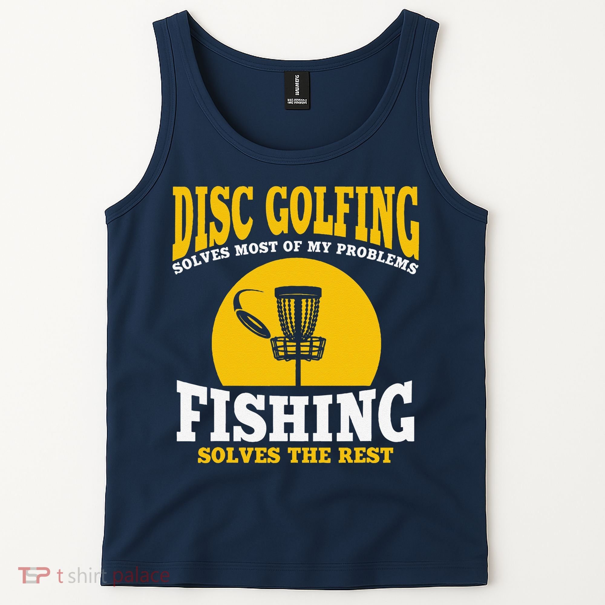 Great Disc Golf And Fishing Gift Tank Top