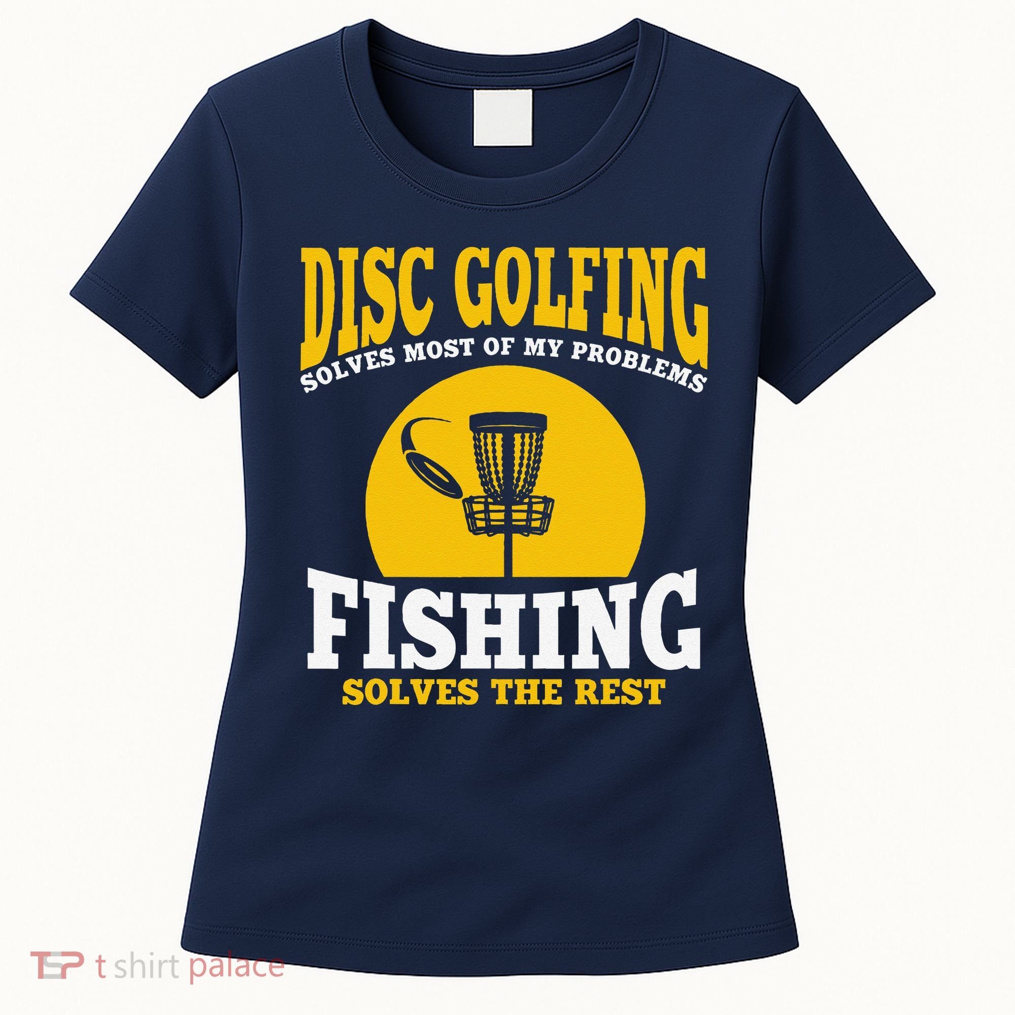 Great Disc Golf And Fishing Gift Women's T-Shirt