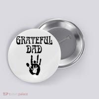 Grateful Dad Button thumb 0