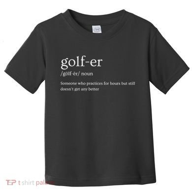 Golfer Definition Golf Toddler T-Shirt