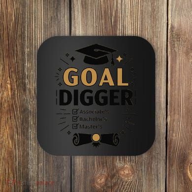 Goal Digger Graduation Checklist Design Coaster