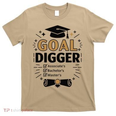 Goal Digger Graduation Checklist Design T-Shirt