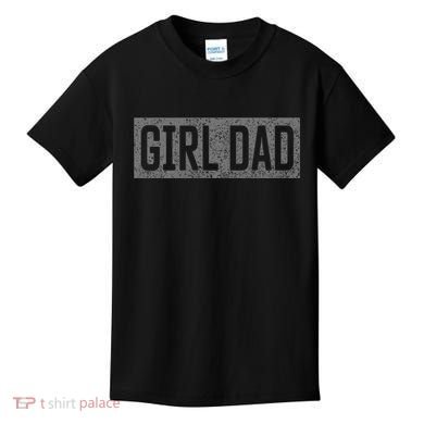Girl Dad Kids T-Shirt