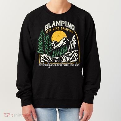 Glamping Definition Glamper Its Like Camping Spark Campers Women's Sweatshirt