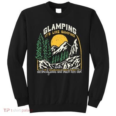 Glamping Definition Glamper Its Like Camping Spark Campers Sweatshirt
