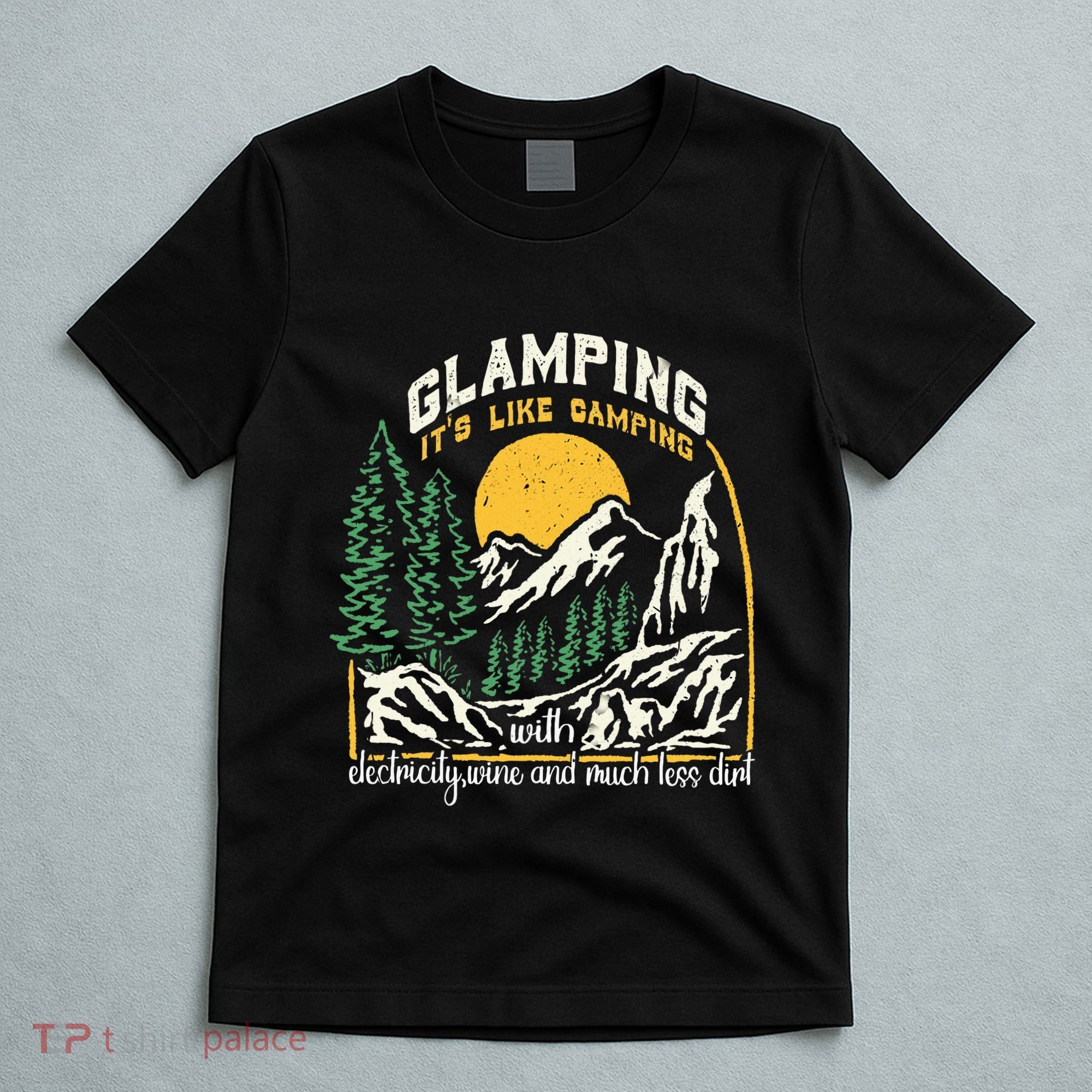Glamping Definition Glamper Its Like Camping Spark Campers T-Shirt