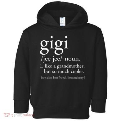 Gigi Definition Toddler Hoodie