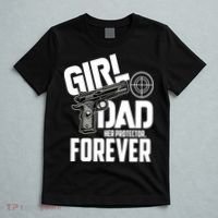 Girl Dad Her Protector Forever Funny Father Of Girl S T-Shirt thumb 5
