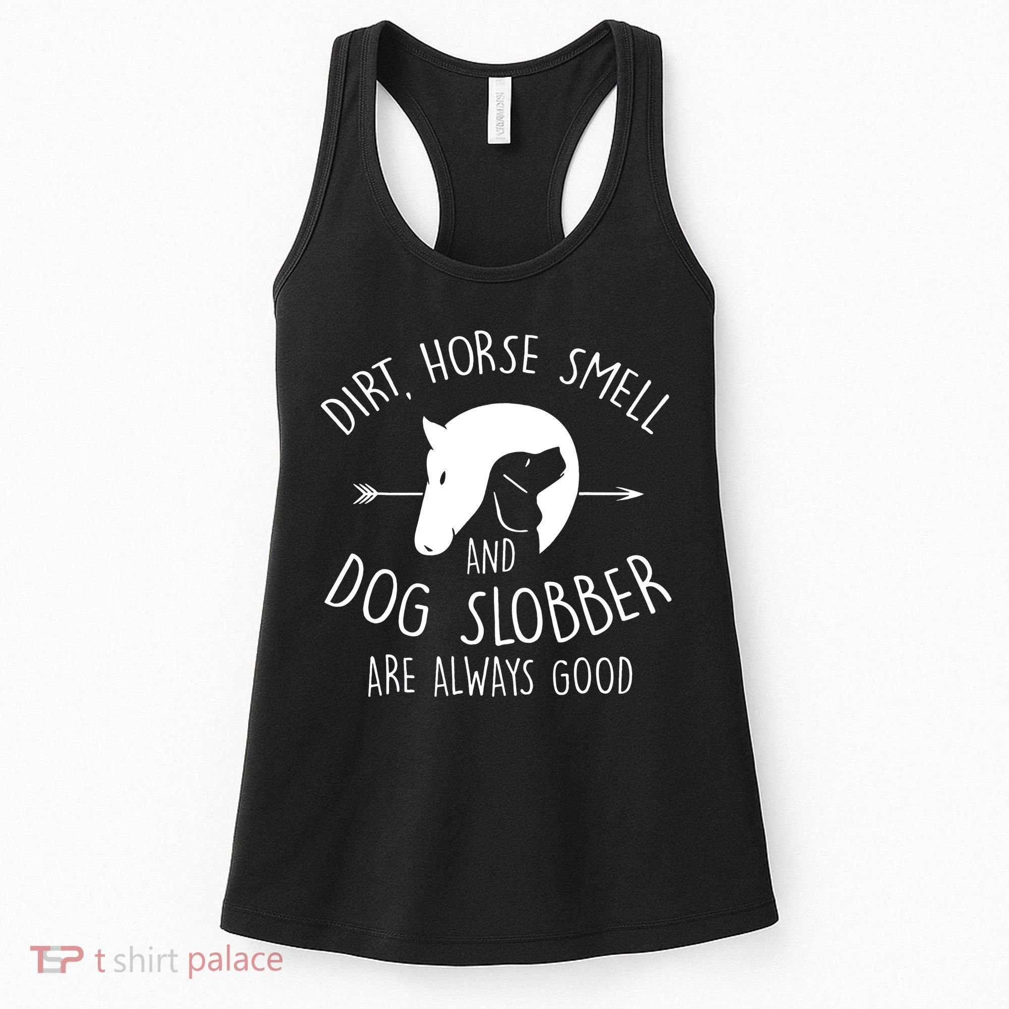 Gift Dirt Horse Smell & Dog Slobber Horse Women's Tank Top