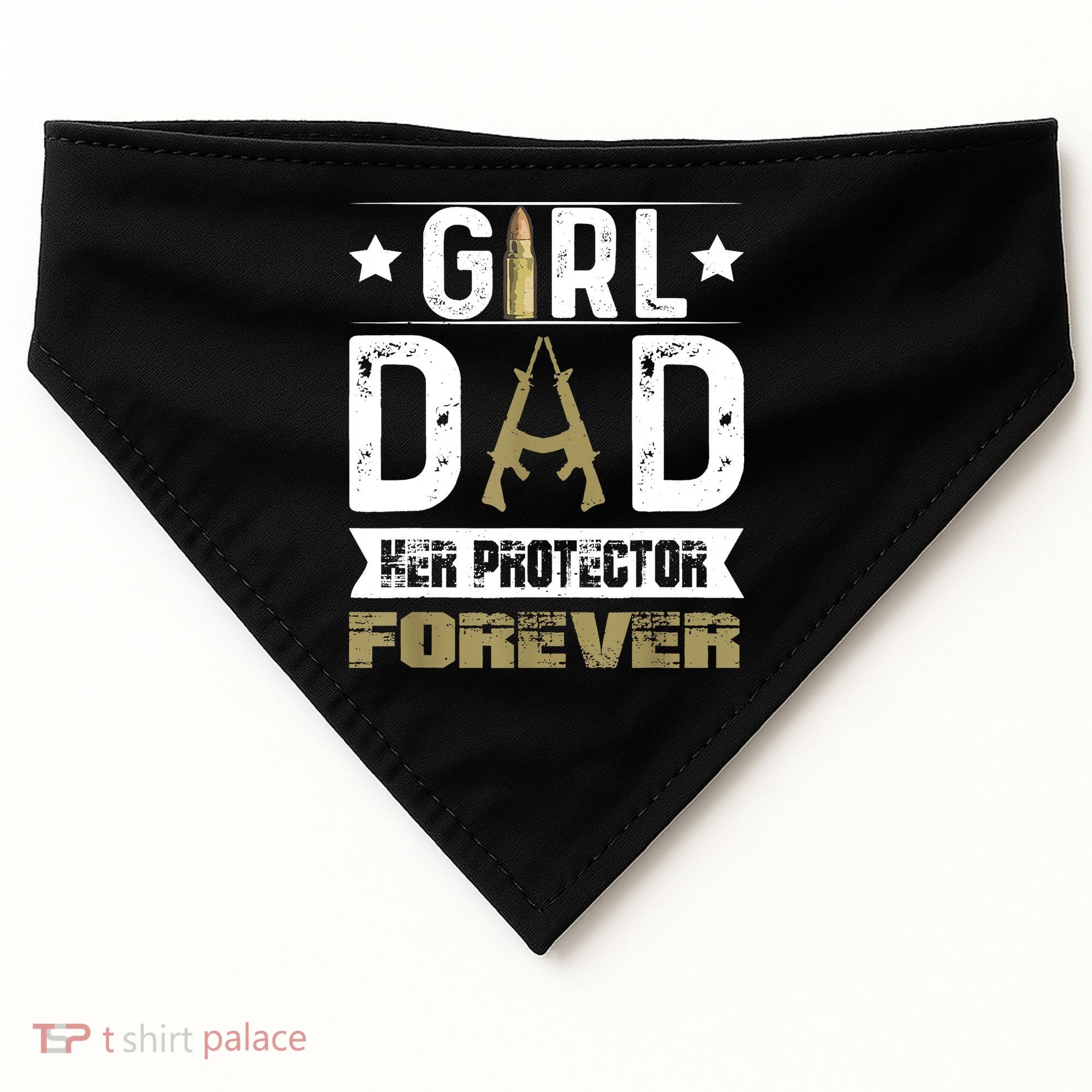 Girl Dad Her Protector Forever Father Day USA-Made Doggie Bandana