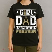 Girl Dad Her Protector Forever Father Day T-Shirt thumb 4