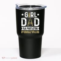 Girl Dad Her Protector Forever Father Day Tumbler thumb 0
