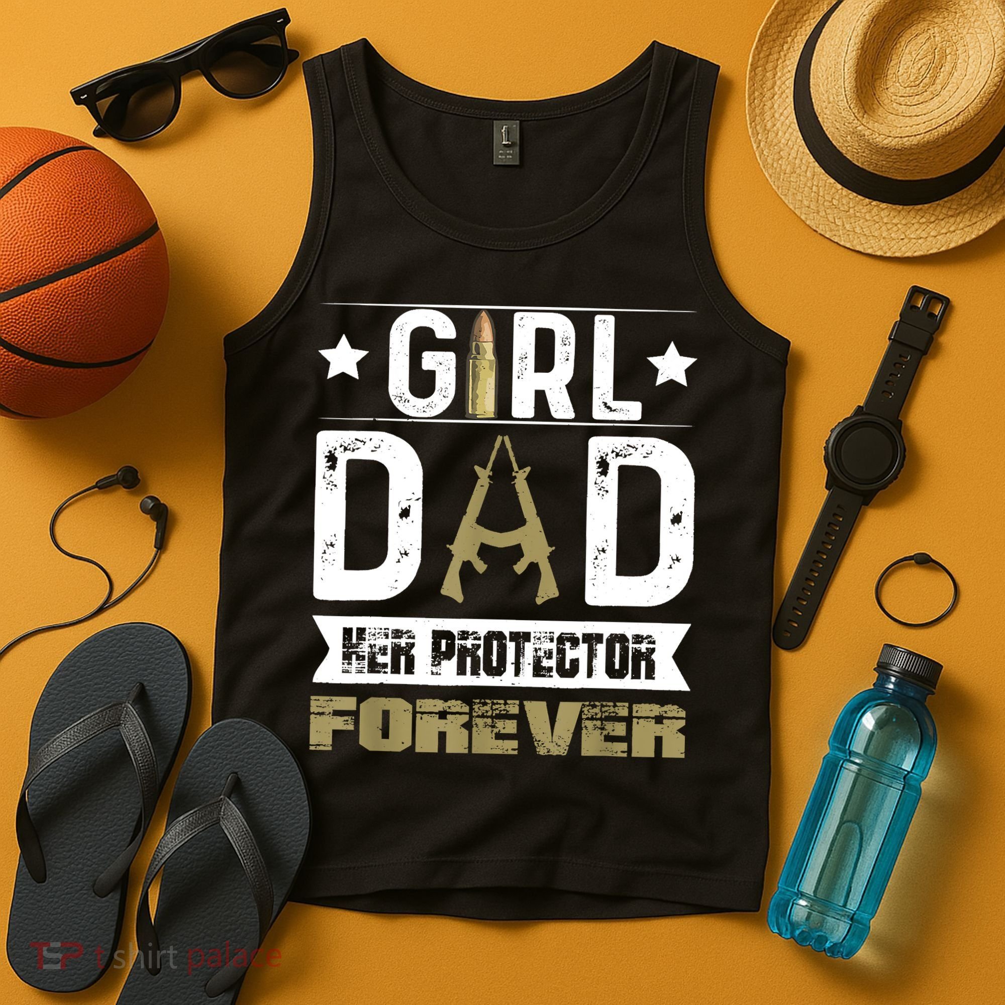 Girl Dad Her Protector Forever Father Day Tank Top