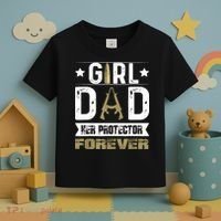 Girl Dad Her Protector Forever Father Day Toddler T-Shirt thumb 3