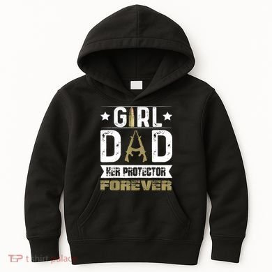 Girl Dad Her Protector Forever Father Day Kids Hoodie