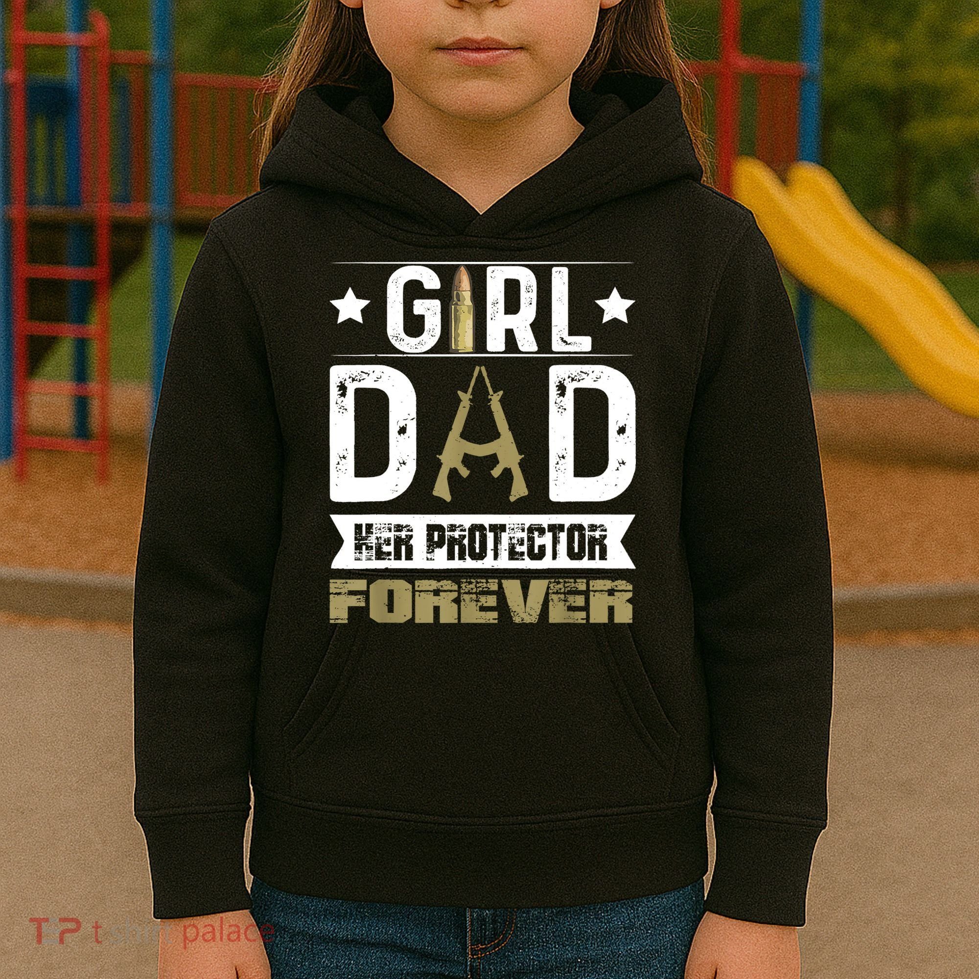 Girl Dad Her Protector Forever Father Day Kids Hoodie