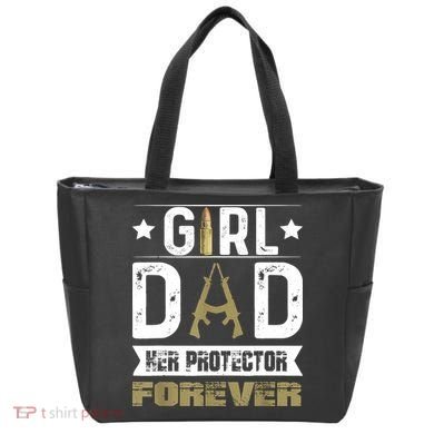 Girl Dad Her Protector Forever Father Day Bag