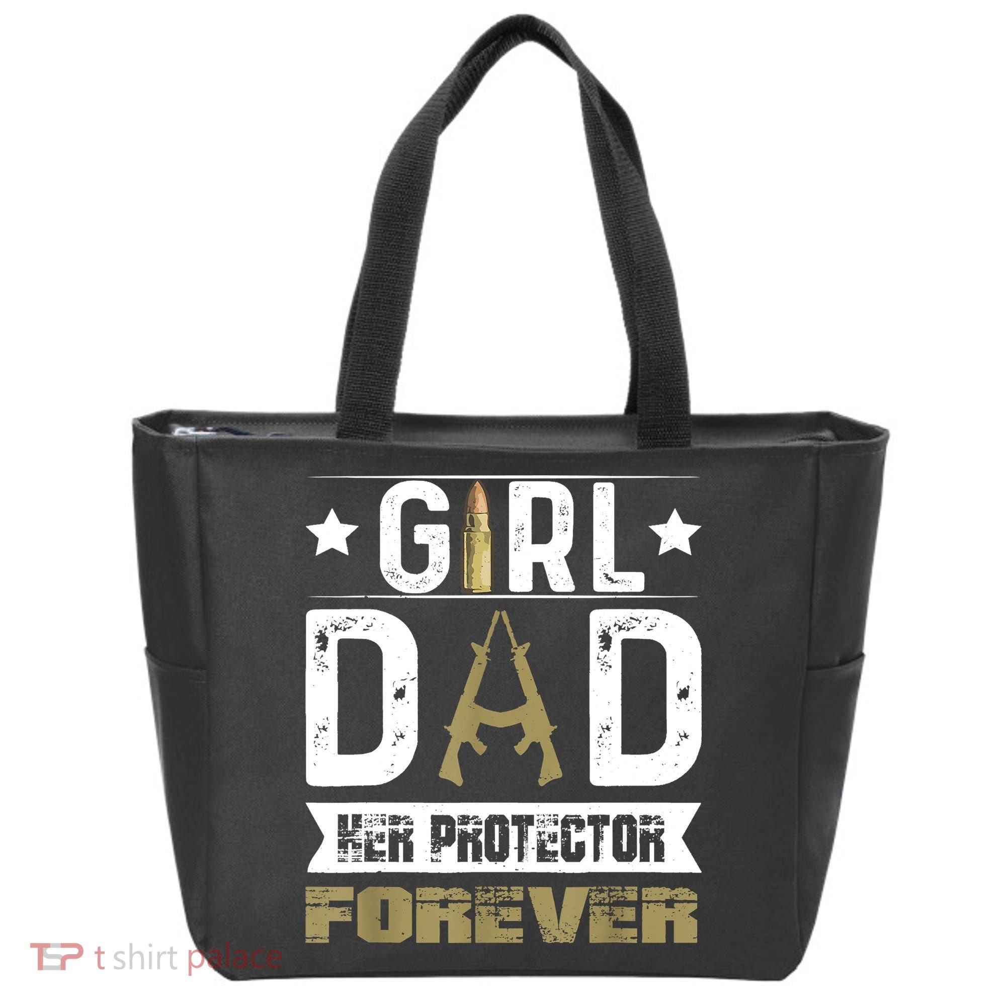 Girl Dad Her Protector Forever Father Day Tote Bag