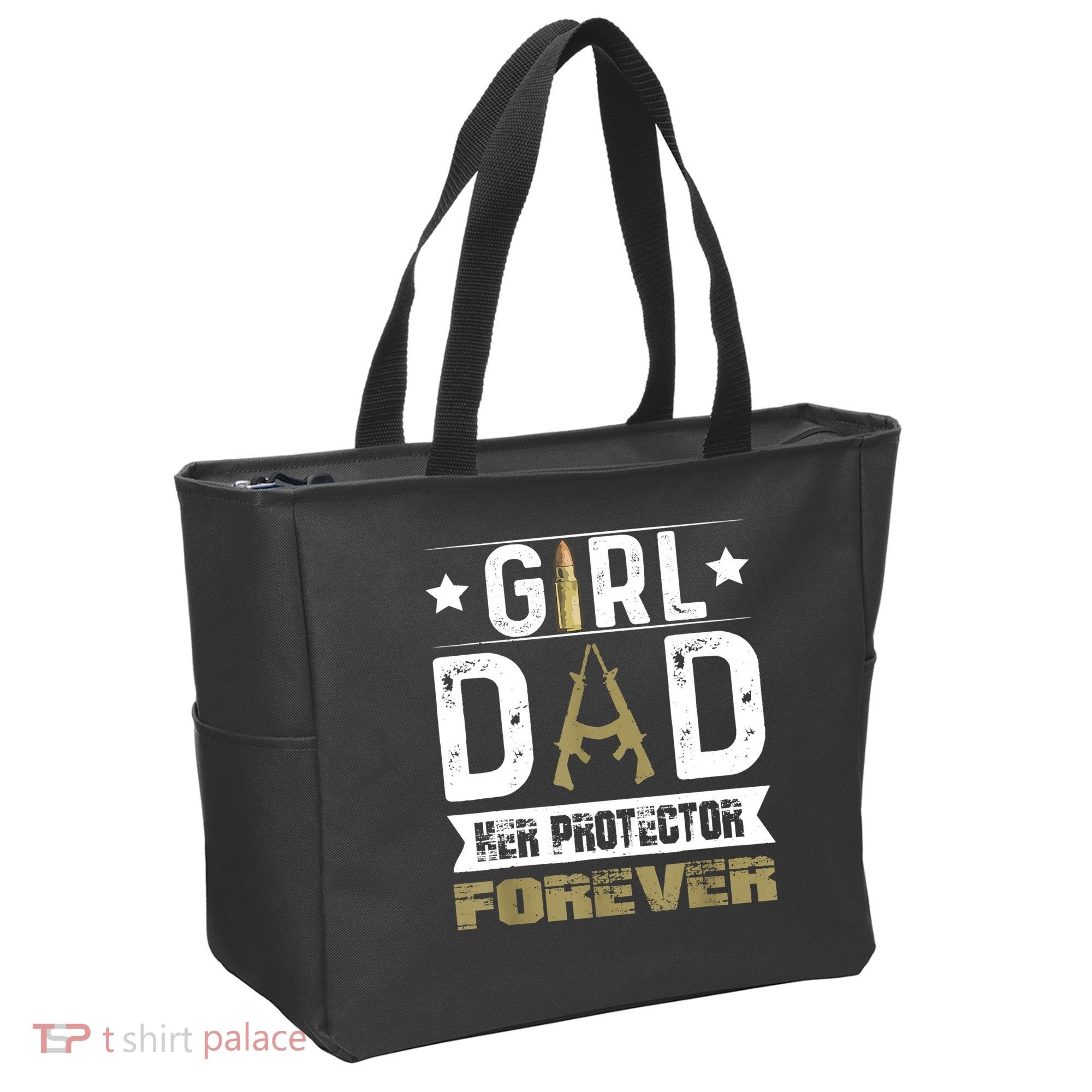 Girl Dad Her Protector Forever Father Day Tote Bag