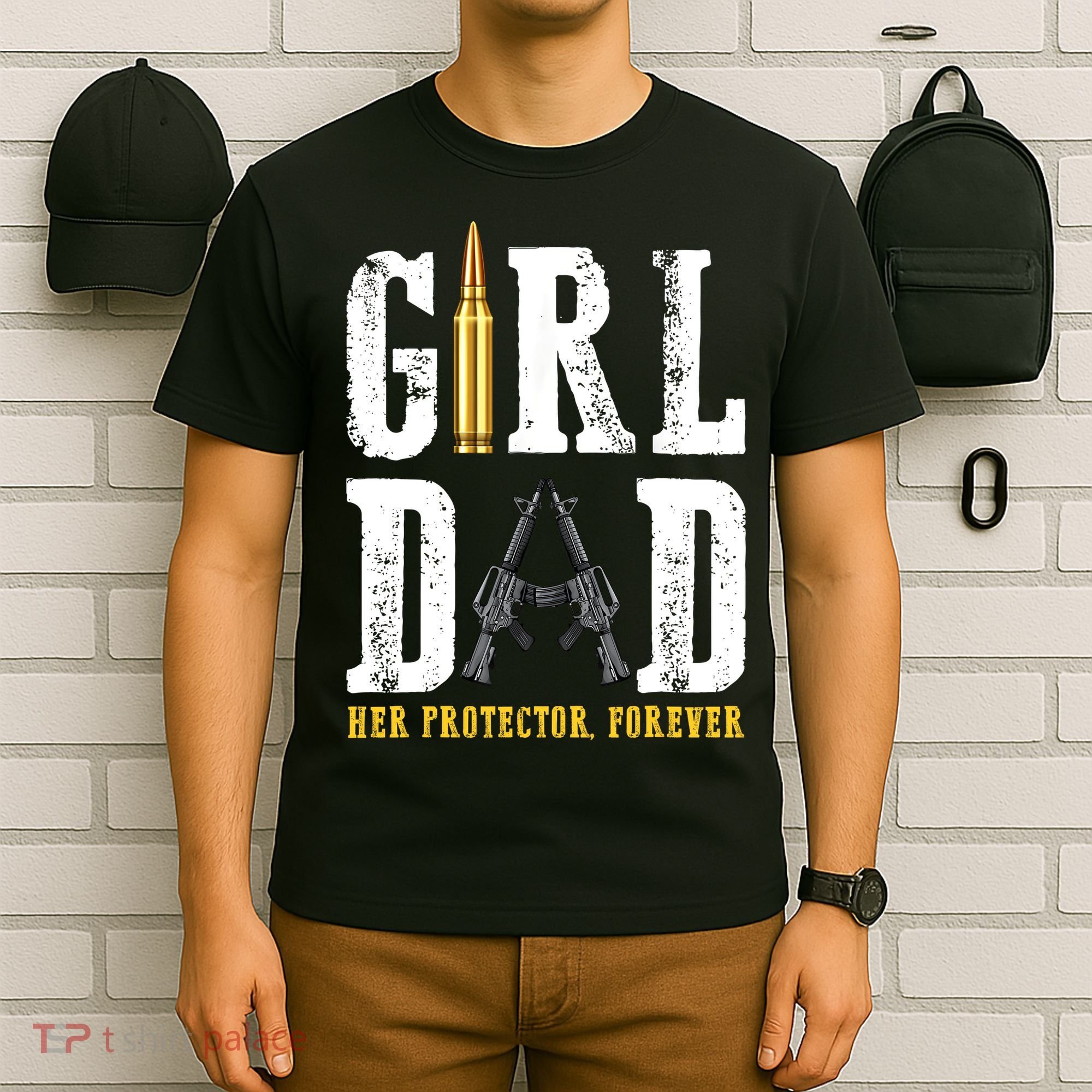 Girl Dad Her Protector Forever Funny Father Of Girl T-Shirt