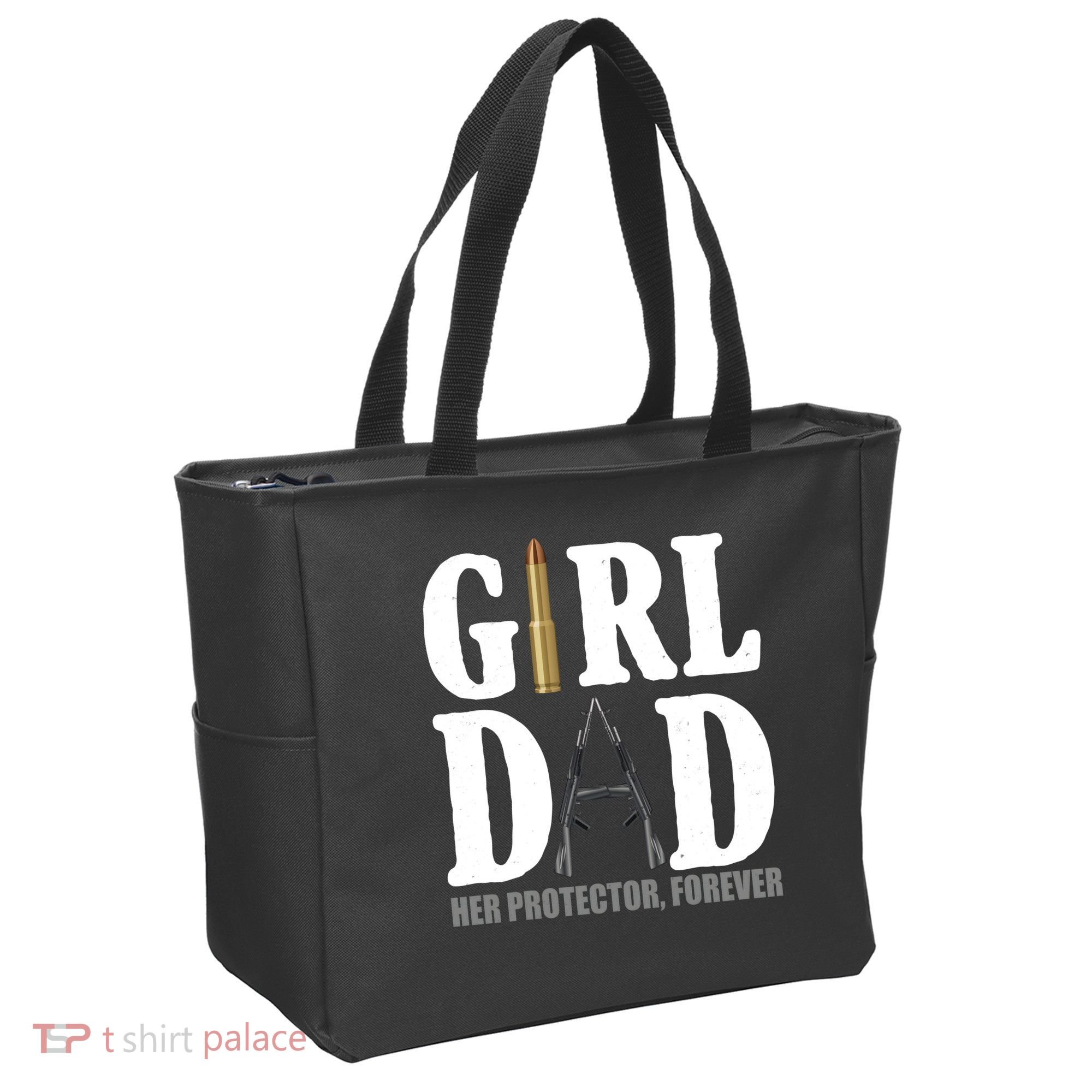 Girl Dad Her Protector Forever Gun Tote Bag
