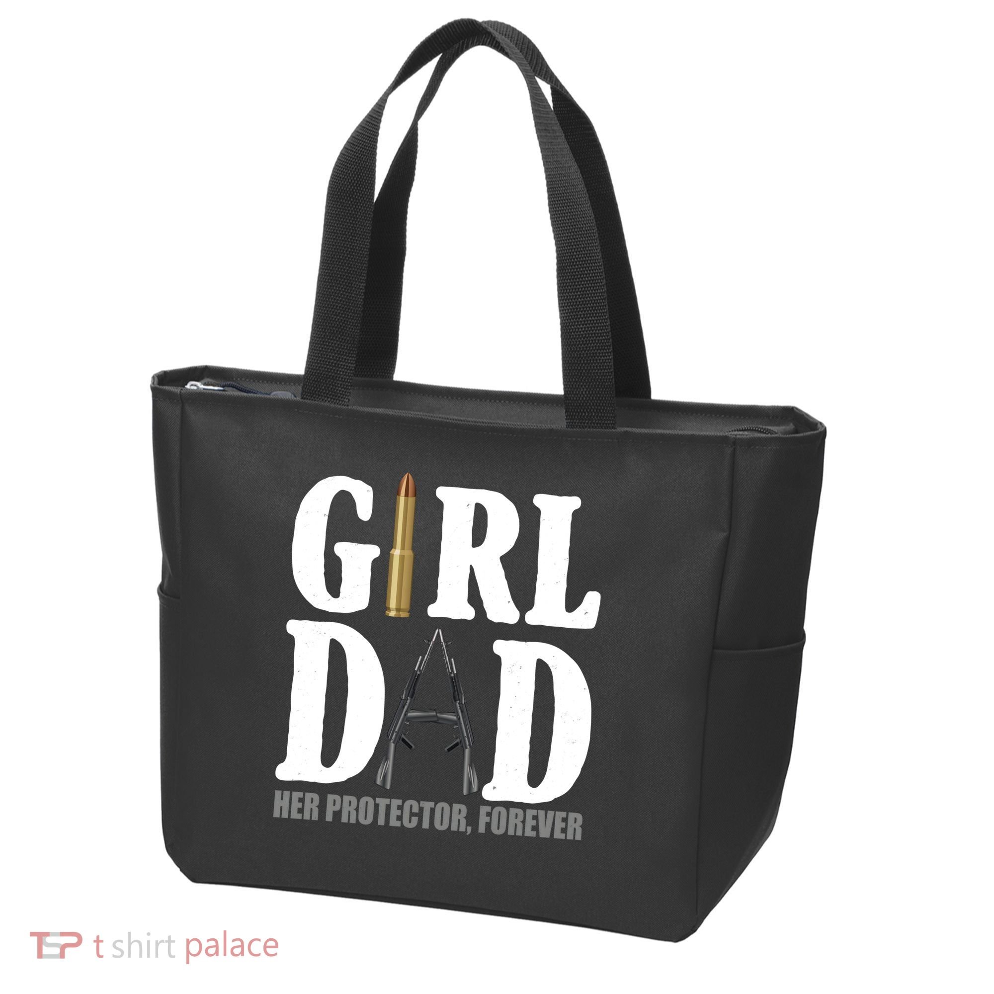 Girl Dad Her Protector Forever Gun Tote Bag
