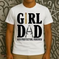Girl Dad Her Protector Forever Gun T-Shirt thumb 3