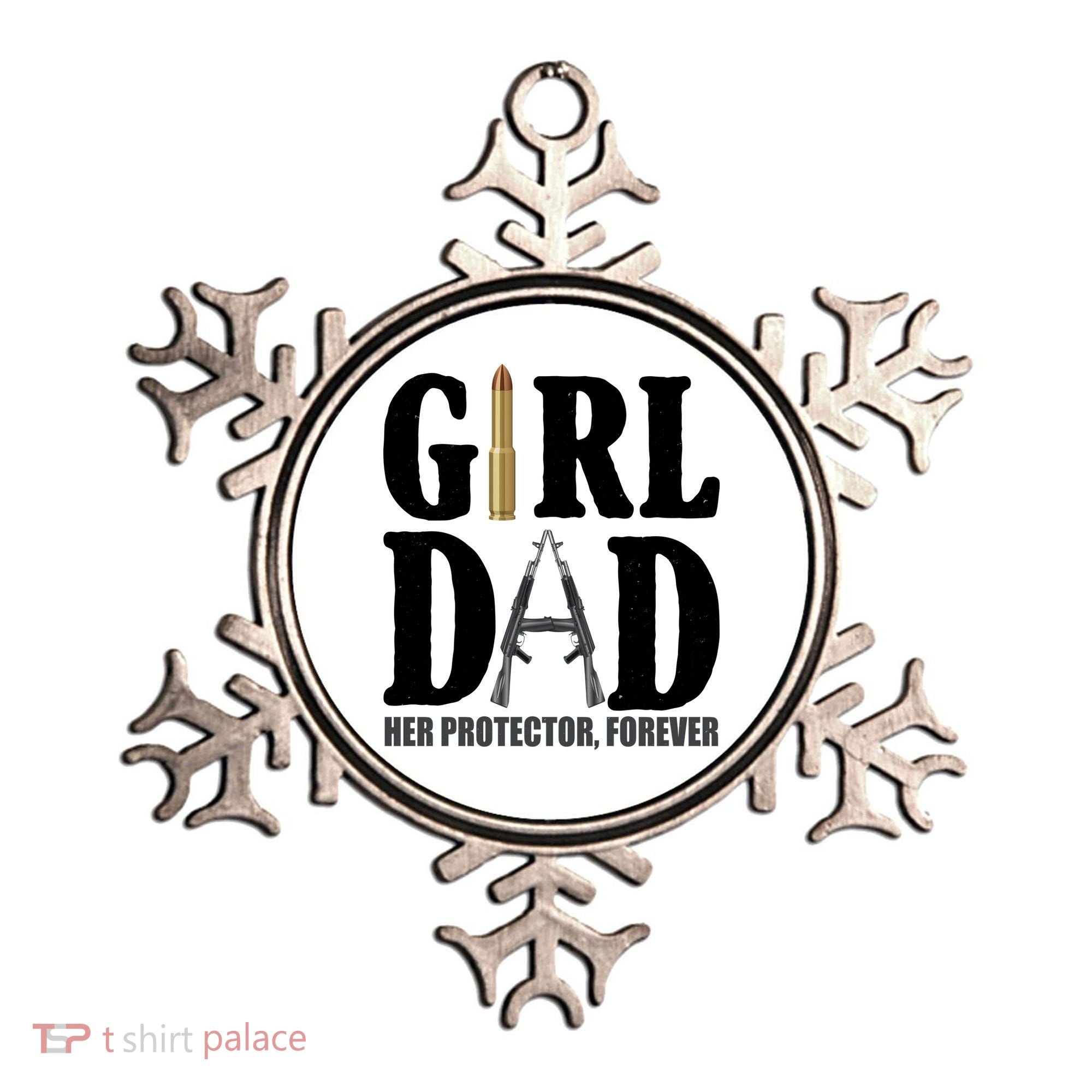 Girl Dad Her Protector Forever Gun Ornament