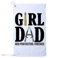 Girl Dad Her Protector Forever Gun Golf Towel thumb 0