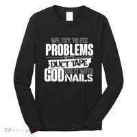 God Did It With Nails Christian Message Long Sleeve Shirt thumb 0
