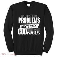 God Did It With Nails Christian Message Sweatshirt thumb 0