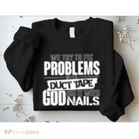 God Did It With Nails Christian Message Sweatshirt thumb 2