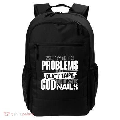 God Did It With Nails Christian Message Backpack