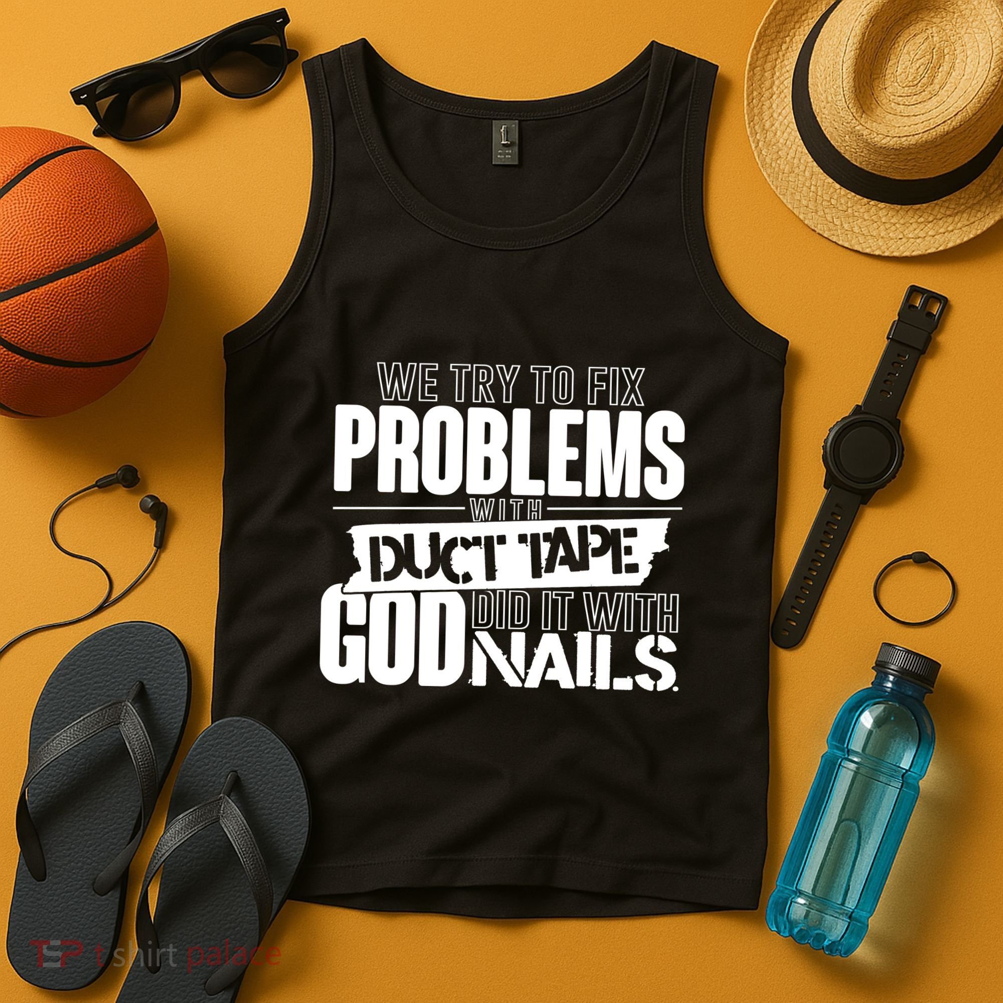 God Did It With Nails Christian Message Tank Top