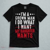Girl Dad I'm A Grown Man I Do What My Daughter Wants T-Shirt thumb 5