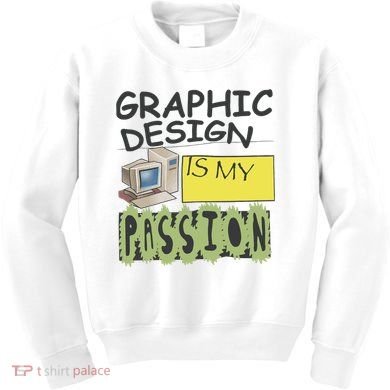 Graphic Design Is My Passion Kids Sweatshirt