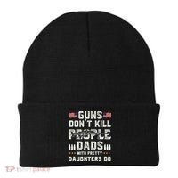 Guns Dont Kill People Dads With Pretty Daughters Humor Dad Beanie thumb 0