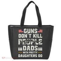 Guns Dont Kill People Dads With Pretty Daughters Humor Dad Tote Bag thumb 0