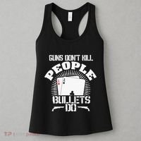 Guns Don't Kill People - Bullets Do - Novelty Poker Women's Tank Top thumb 3