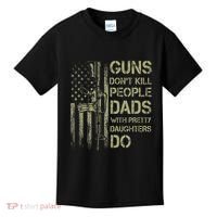 Guns DonT Kill People Dads With Pretty Daughters Humor Dad Kids T-Shirt thumb 0
