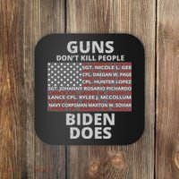 Guns Don't Kill People Biden Does 13 American Heroes Coaster thumb 0