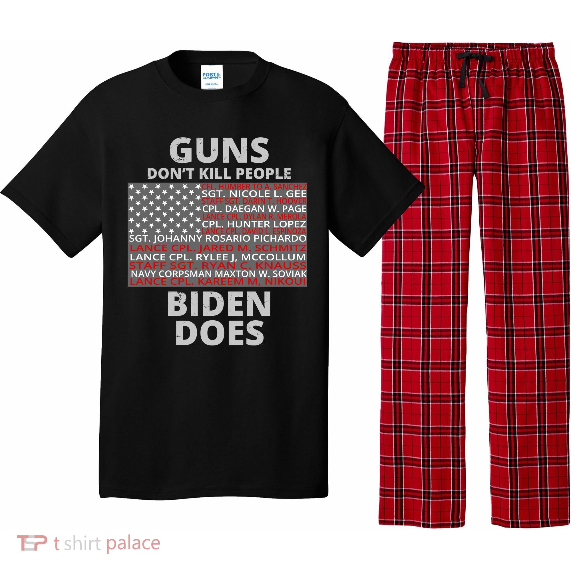 Guns Don't Kill People Biden Does 13 American Heroes Pajama Set