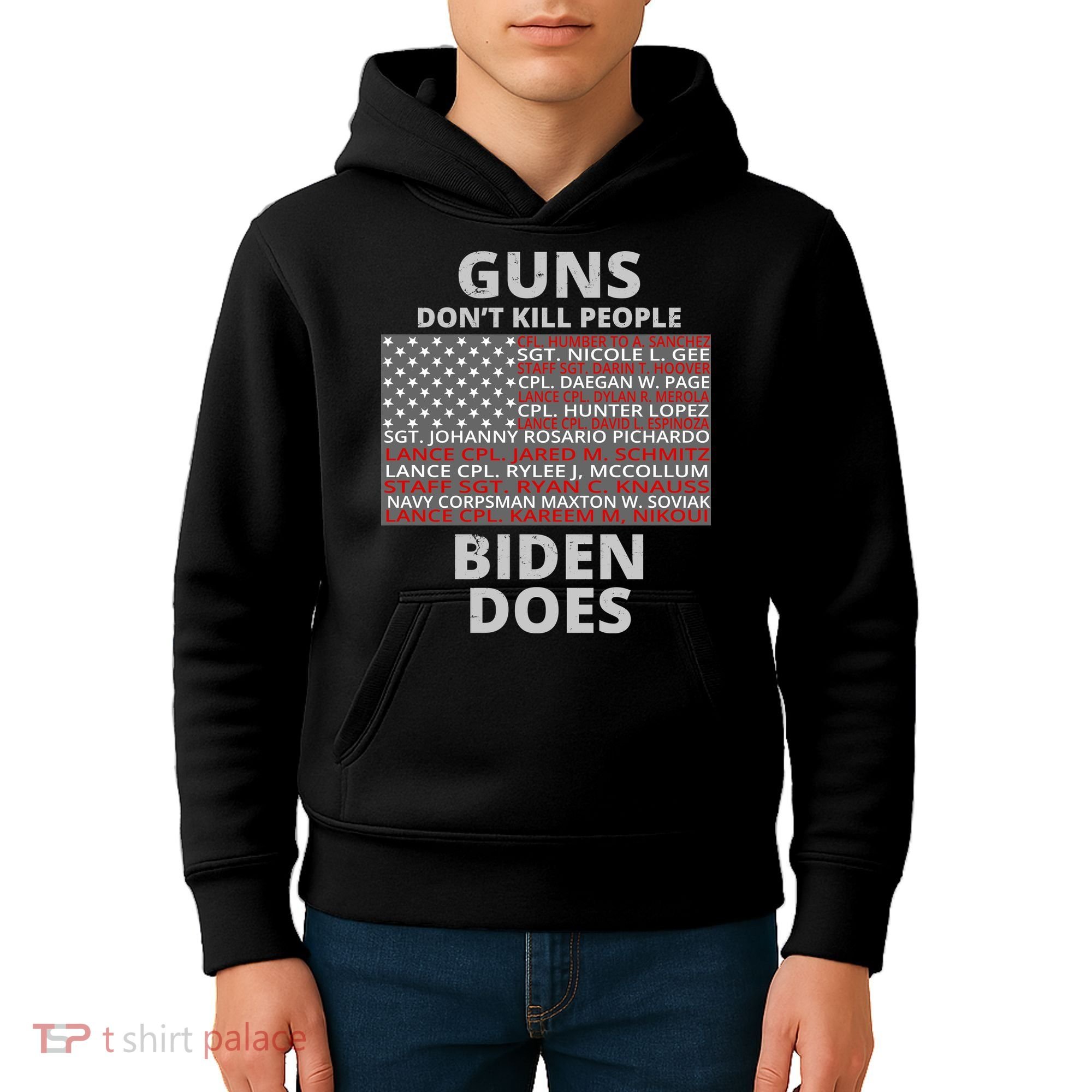 Guns Don't Kill People Biden Does 13 American Heroes Kids Hoodie