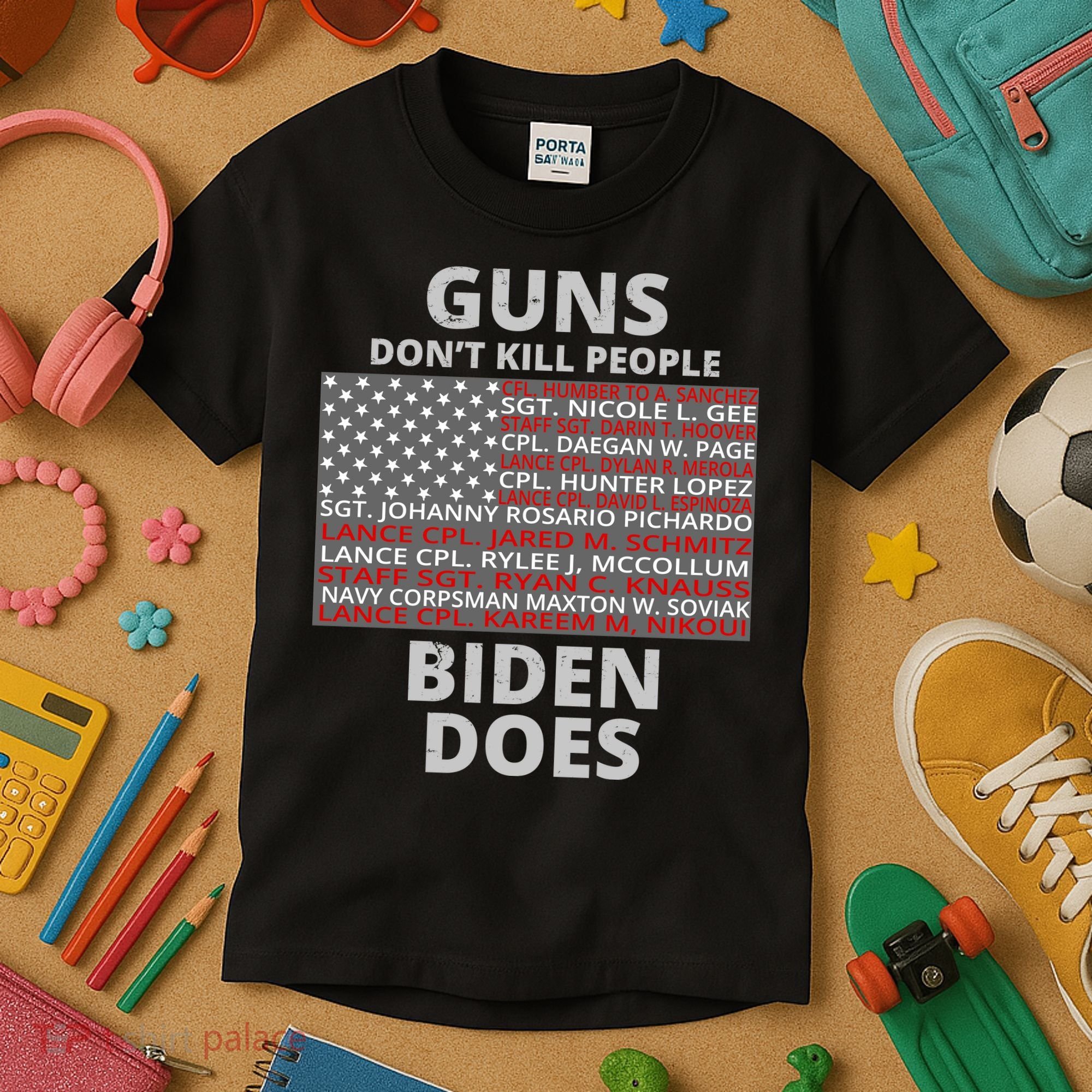 Guns Don't Kill People Biden Does 13 American Heroes Kids T-Shirt