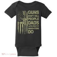 Guns Don't Kill People Dads With Pretty Daughters Humor Dad Baby Bodysuit thumb 0