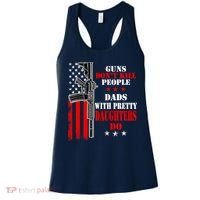 Guns Dont Kill People Dads With Pretty Daughters Women's Tank Top thumb 0