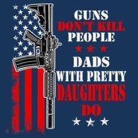 Guns Dont Kill People Dads With Pretty Daughters Baby Bodysuit thumb 2