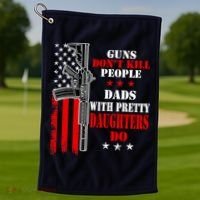 Guns Dont Kill People Dads With Pretty Daughters Golf Towel thumb 1