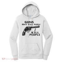 Guns Don’T Kill People I Kill People Women's Hoodie thumb 0